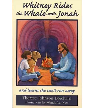 Whitney Rides the Whale With Jonah: And Learns She Can’t Run Away