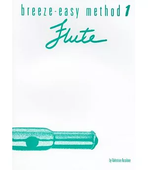 Breeze-Easy Method for Flute Book I