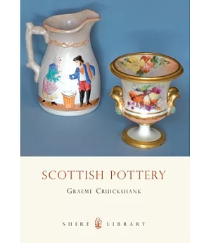Scottish Pottery: A Brief History