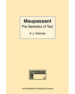 Maupassant: The Semiotics of Text : Practical Exercises