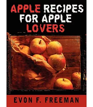 Apple Recipes for Apple Lovers
