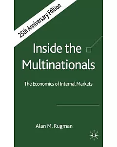 Inside the Multinationals: The Economics of Internal Markets