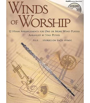 Winds of Worship Flute: 12 Hymn Arrangements for One or More Wind Players