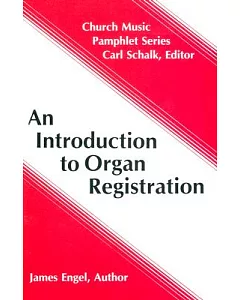 An Introduction to Organ Registration