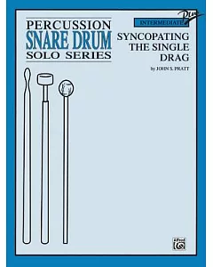 Syncopating the Single Drag Snare Drum