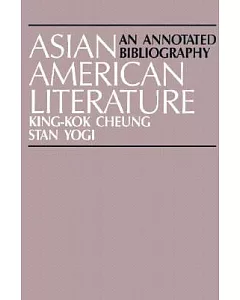 Asian American Literature: An Annotated Bibliography