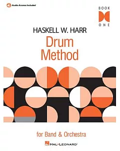 haskell W. Harr Drum Method: For Band and Orchestra