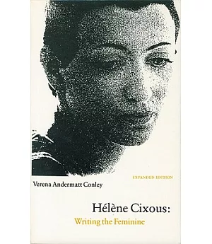 Helene Cixous: Writing the Feminine