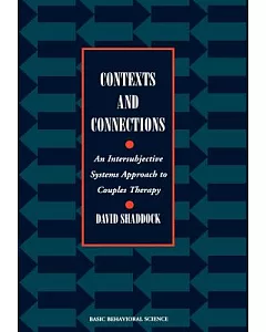 Contexts and Connections: An Intersubjective Systems Approach to Couples Therapy