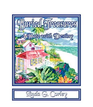 Buried Treasures - a Date With Destiny