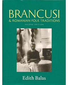 Brancusi & Romanian Folk Traditions