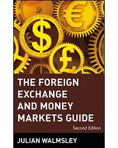 The Foreign Exchange and Money Markets Guide