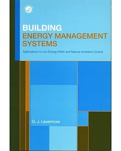 Building Energy Management Systems: Application to Low-Energy Hvac and Natural Ventilation Control