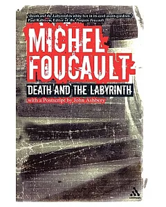 Death And the Labyrinth: The World of Raymond Roussel