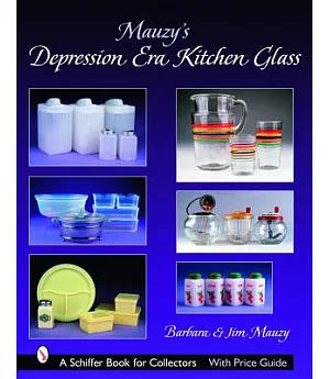 Mauzy’s Depression Era Kitchen Glass