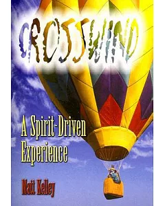 Crosswind: A Spirit-Driven Experience