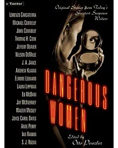 Dangerous Women: Original Stories From Today’s Greatest Suspense Writers
