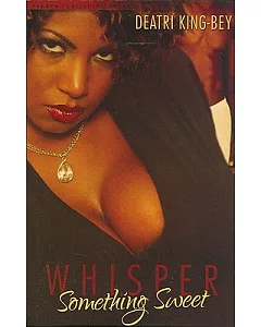 Whisper Something Sweet: Noire Passion Erotic Romance