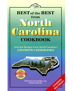 Best of the Best from North Carolina Cookbook: Selected Recipes from North Carolina’s Favorite Cookbooks