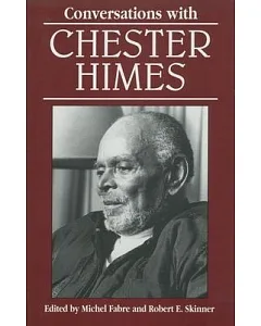 Conversations With Chester Himes