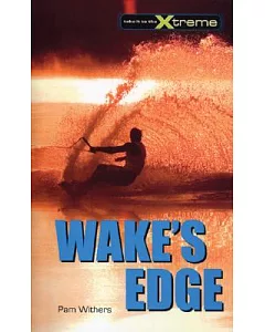 Wake’s Edge