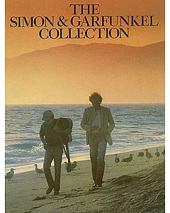 The simon and Garfunkel Collection