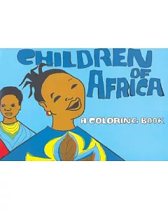 Children of Africa: A Coloring Book