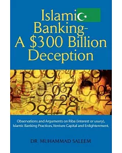 Islamic Banking - a $300 Billion Deception