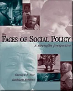 The Faces of Social Policy: A Strengths Perspective