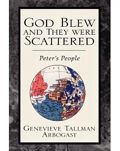 God Blew and They Were Scattered: Peter’s People