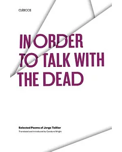 In Order to Talk With the Dead: Selected Poems