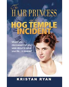The Hair Princess and the Hog Temple Incident