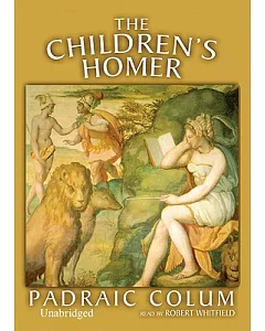 The Children’s Homer: Library Edition