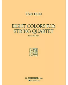 Eight Colors: For String Quartet