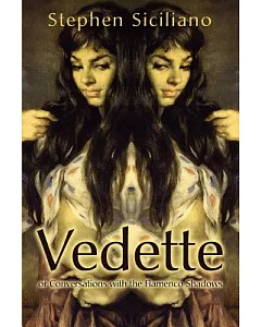 Vedette: Or Conversations With The Flamenco Shadows