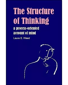 The Structure of Thinking: A Process-oriented Account of Mind