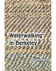 Waterwalking in Berkeley: Poems