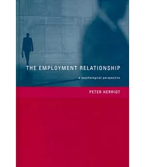 The Employment Relationship: A Psychological Perspective