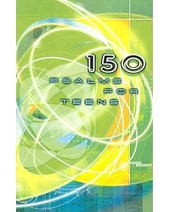 150 Psalms for Teens