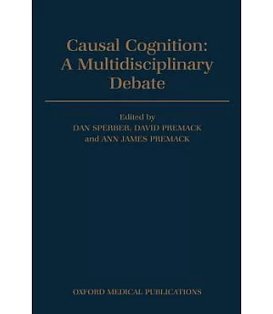 Causal Cognition: A Multidisciplinary Debate