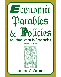 Economic Parables & Policies: An Introduction to Economics