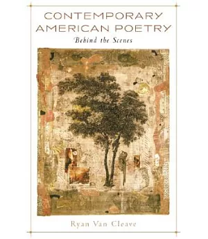 Contemporary American Poetry: Behind the Scenes