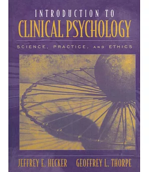 Introduction to Clinical Psychology: Science, Practice, and Ethics