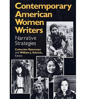 Contemporary American Women Writers: Narrative Strategies