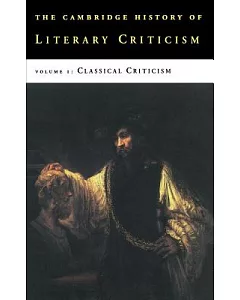 The Cambridge History of Literary Criticism: Classical Criticism