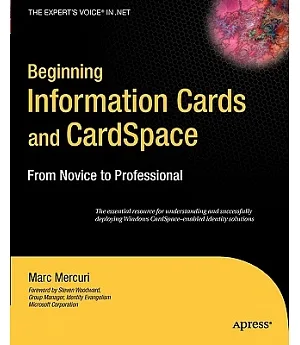 Beginning Information Cards and CardSpace: From Novice to Professional