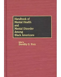 Handbook of Mental Health and Mental Disorder Among Black Americans