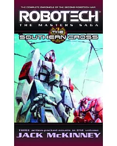 Robotech: The Masters Saga: The Southern Cross