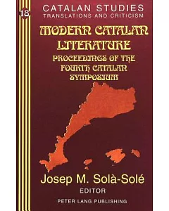 Modern Catalan Literature: Proceedings of the Fourth Catalan Symposium