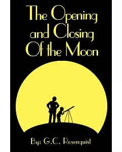 The Opening and Closing of the Moon